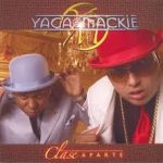 Yaga Y Mackie - Clase Aparte (2004) Album